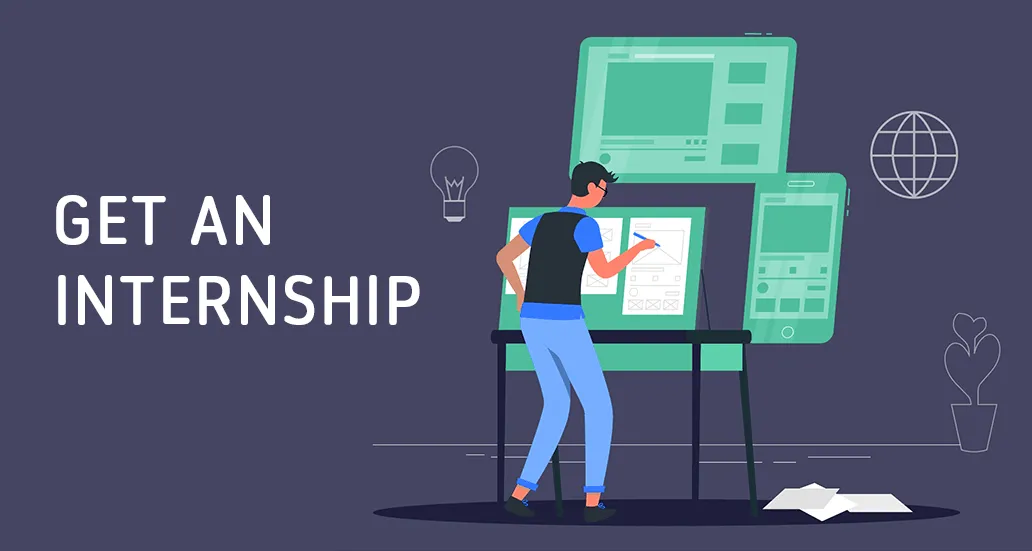 get an internship